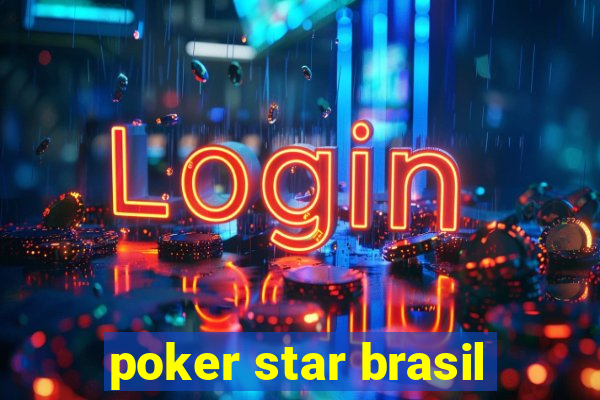 poker star brasil